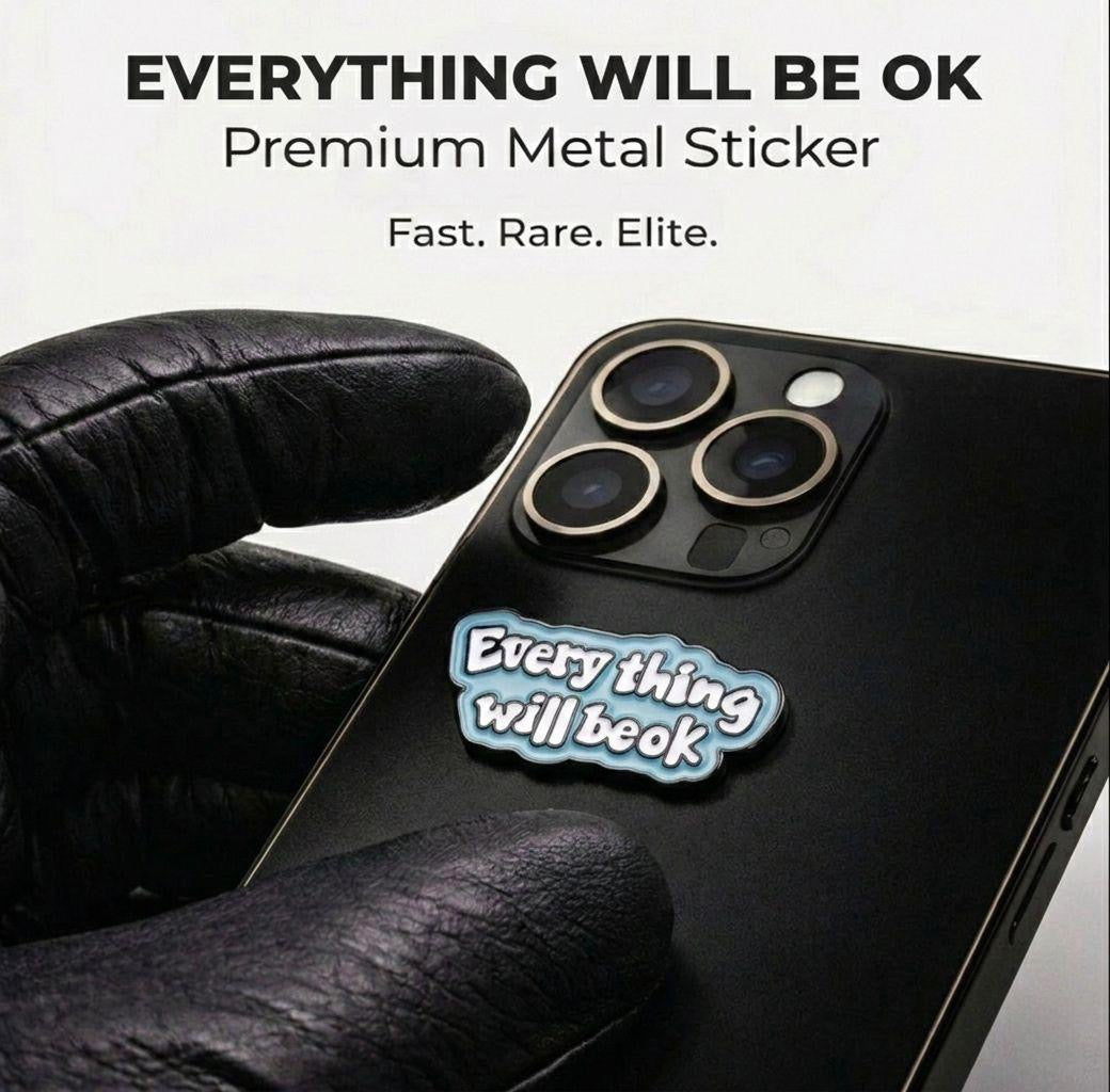 #25 Ok Premium Metal Sticker for Phone & Laptop